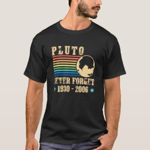 T-shirt Star de l'astronomie rétro Planète Pluton jamais o