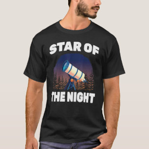 T-shirt Star Gazing - Star Of The Night - Astronome - Con