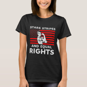 T-shirt Stars Stripes Et Égalité Des Droits 4 juillet Femm