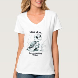 T-shirt Start small...Encouragement