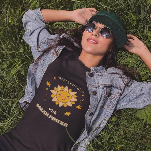 T-shirt Start your Day with Solar Power - énergie solaire