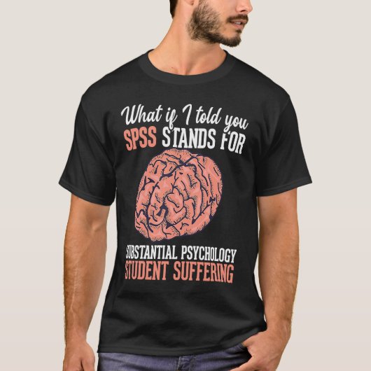 T-shirt Statistics and psychology study science  SPSS (Devant)