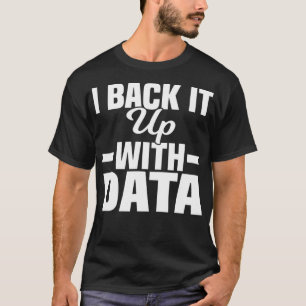 T-shirt Statistiques Mathématiques Informatique I Back It