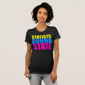 T-shirt Statists allant énoncer (Devant entier)