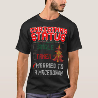 T-shirt Statut de Noël Marié Macédonien Douleur moche