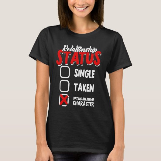 T-shirt Statut de relation célibataire pris mentalement en (Devant)