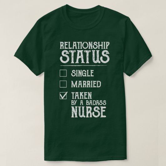 T-shirt Statut De Relation Pris Par Un Badass (Design devant)