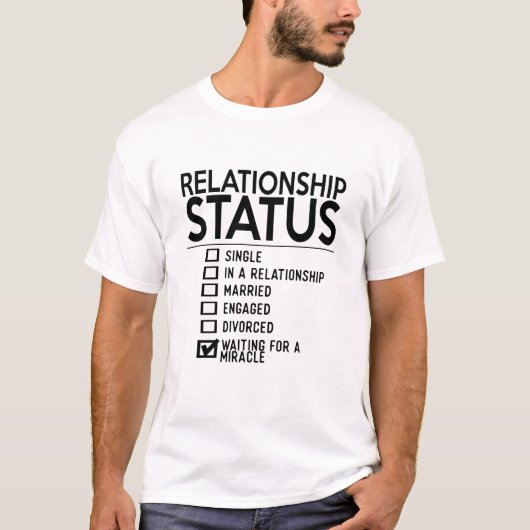T-shirt Statut De Relation Unique Dans Une Relation (Devant)