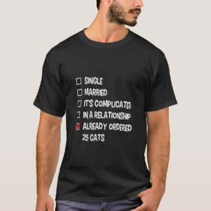 T-shirt Statut relationnel de dame aux chats Célibataire