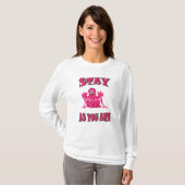 T-shirt Stay as (Devant entier)
