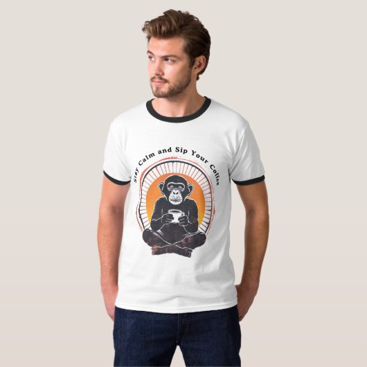 T-shirt Stay Calm and Sip Your Coffee Design  (Devant entier)