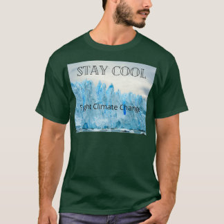 T-shirt Stay Cool Fight Climate Change