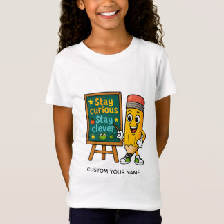 T-Shirt "Stay Curious, Stay Clever: Classroom Confidence 