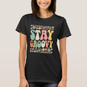 T-shirt Stay Groovy Flower Power Retro 60s 70s Hippie Vibe (Devant)