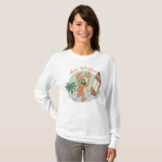 T-shirt Stay Lobster - Chirt Graphique de Homard Quirky