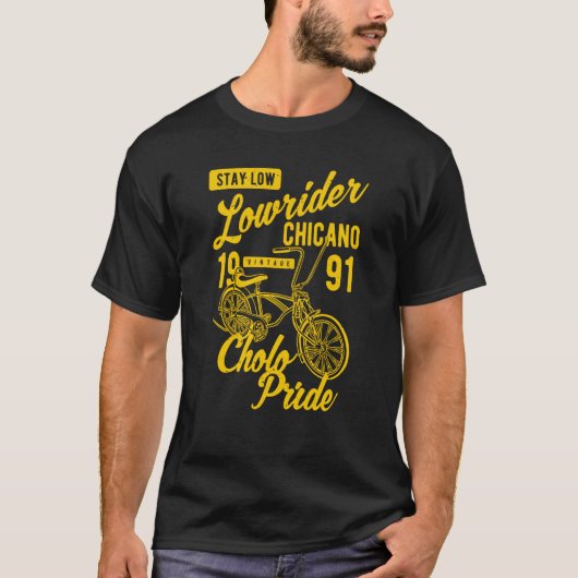 T-shirt Stay Low Cholo Pride Chicano Lowrider Bicycle Retr (Devant)