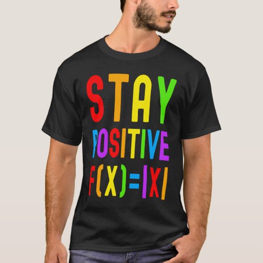 T-shirt Stay Positive  Rainbow Math  Kids Math Math Kids (Devant)
