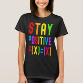 T-shirt Stay Positive  Rainbow Math  Kids Math Math Kids (Devant)