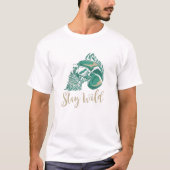T-shirt Stay Wild (Devant)