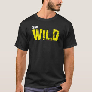 T-shirt Stay Wild Adventure Nature