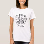 T-shirt Stay Wild Floral Boho Line Art (Devant)