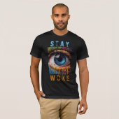 T-shirt "Stay Woke" (Devant entier)