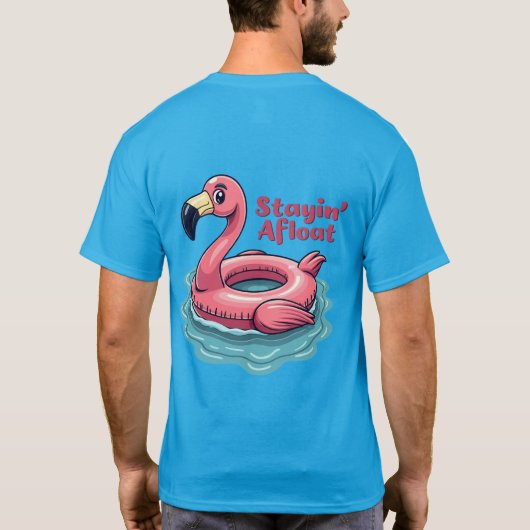 T-shirt Stayin’ En Mer Funny Flamant rose Pool Flottant Re (Dos)