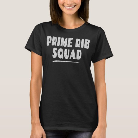 T-shirt Steak Saying Prime Rib Squad (Devant)