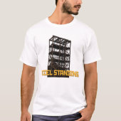 T-shirt "STEEL STANDING – Tougher Than a Demolition!" (Devant)