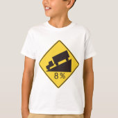 T-shirt Steep Grade Traffic Sign Trucking Hauling Caution (Devant)