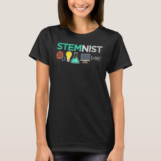 T-shirt Steminist Science Technology Engineering Math STEM (Devant)
