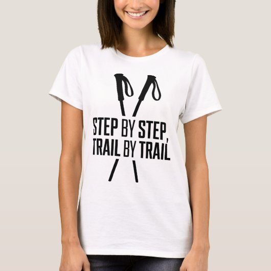 T-shirt Step by Step Trail by Trail Hiking Design (Devant)