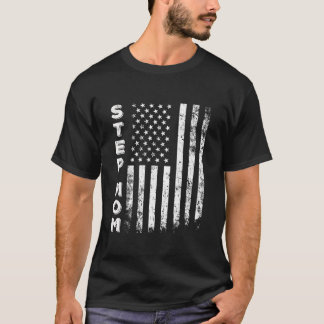 T-shirt Step Mom America Flag Fête des mères 4 juillet Wom