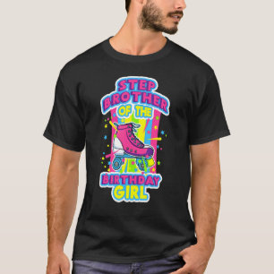 T-shirt Stepbrother De L'Anniversaire Fille Roller Patins 