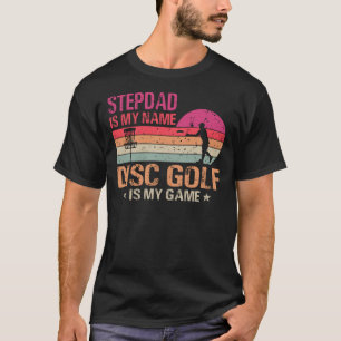 T-shirt Stepdad Est Mon Nom Disk Golf Est Mon Jeu