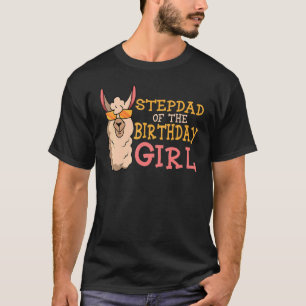 T-shirt Stepdad Of The Birthday Girl ama Anniversaire Part