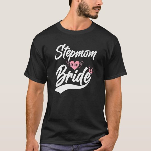 T-shirt Stepmaman de la mariée Stepmère Pas mère Pas mère (Devant)