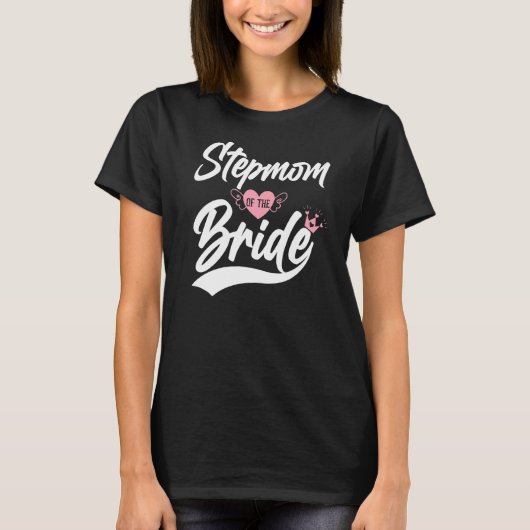 T-shirt Stepmaman de la mariée Stepmère Pas mère Pas mère  (Devant)
