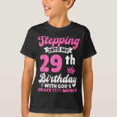 T-shirt Stepng Into My 29th Birthday With Gods Grace And M (Devant)