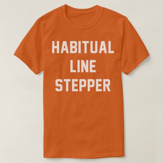 T-shirt Stepper de ligne Habituelle (Design devant)