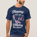 T-shirt Stepping Into My 60th Birthday Like A Queen Poison<br><div class="desc">Passez à mon 60e anniversaire comme un cadeau de reine pour les femmes.</div>