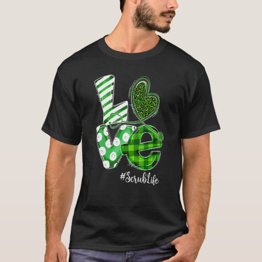 T-shirt Stethoscope Love Scrub Life Nurse Plaid St Patrick (Devant)