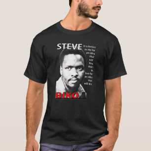 T-shirt Steve Biko Il Est Mieux De Mourir Pour Une Idée