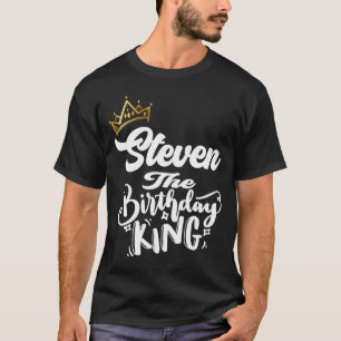T-shirt Steven L'Anniversaire Roi Joyeux Anniversaire Homm