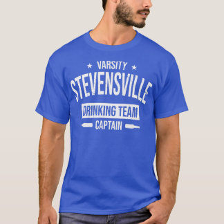 T-shirt Stevensville Drinking Team Captain Montana Beer Lo