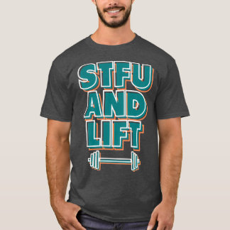 T-shirt STFU Et Ascenseur I Drôle entraînement sportif Ath