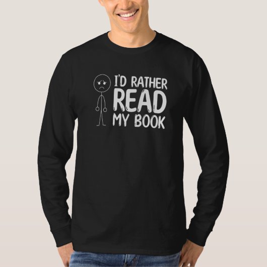T-shirt Stick de lecture de livre Figure Je préfère lire m (Devant)