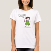 T-shirt Stick Girl With Wine and Fun Quote (Devant)