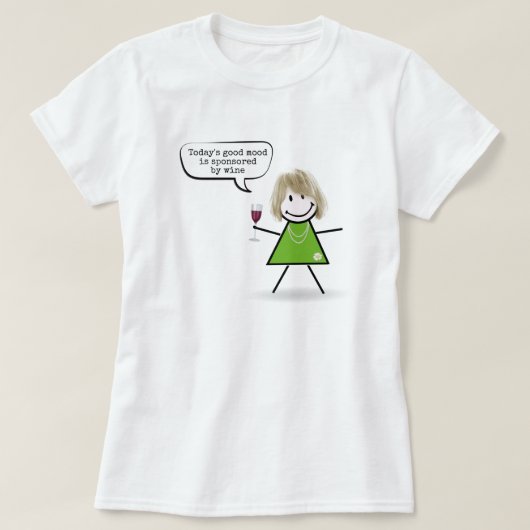 T-shirt Stick Girl With Wine and Fun Quote (Design devant)