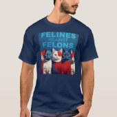 T-shirt Sticker Felines Contre Felons (Devant)